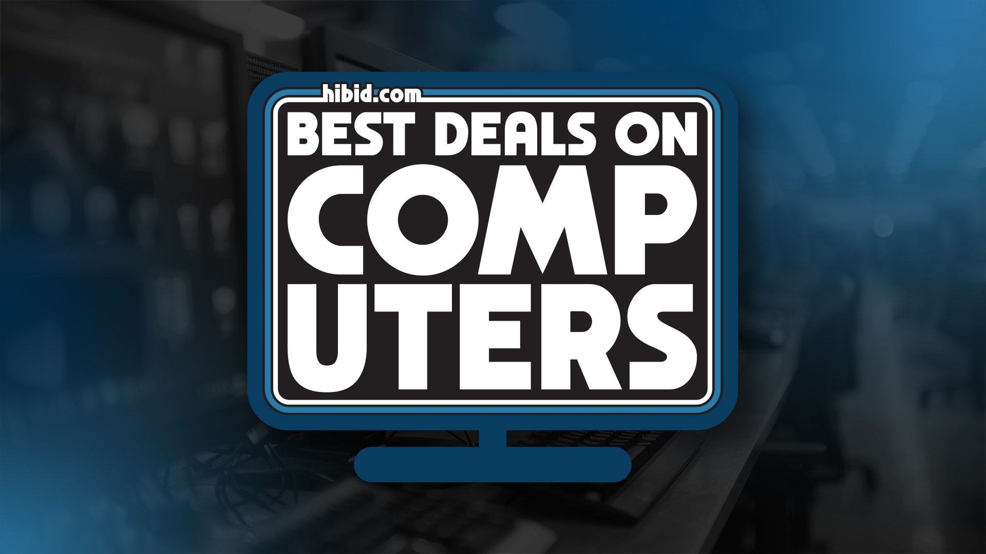 Finding the Best Deals on Computers at HiBid Auctions